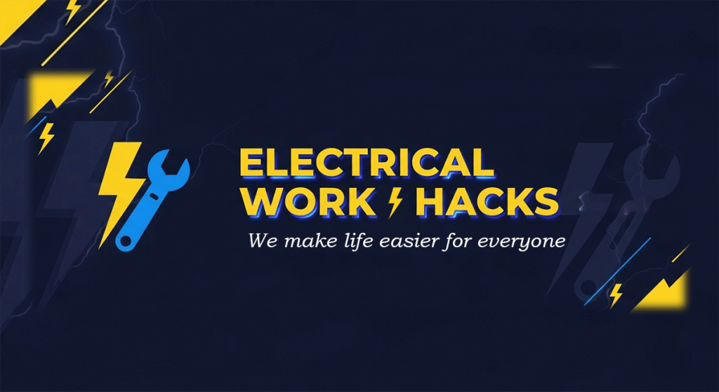 hacks for electrical works you can easily apply for best results